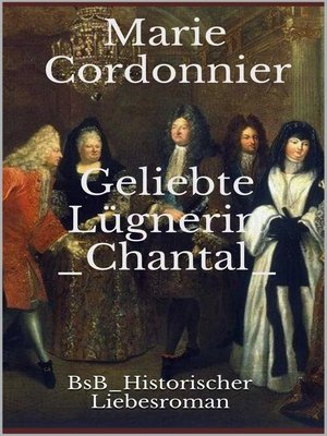 cover image of Geliebte Lügnerin Chantal